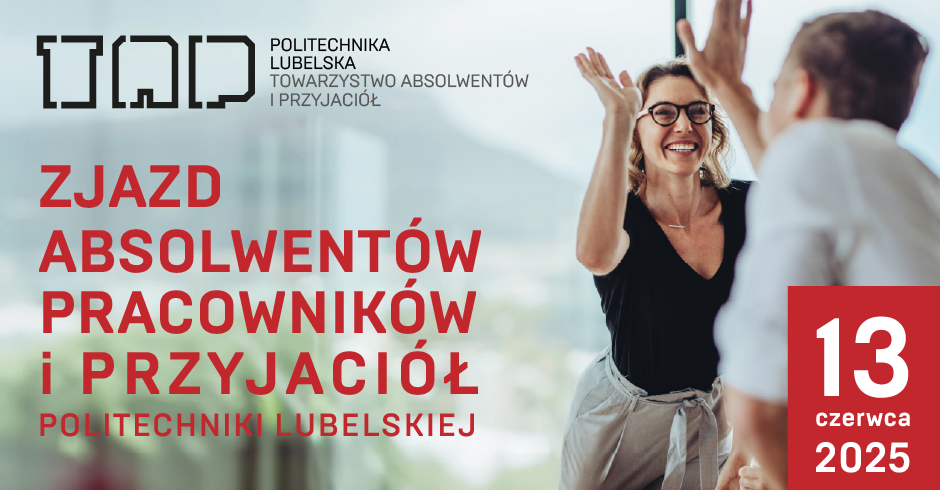 Zjazd Absolwentów, Pracowników i Studentów Politechniki Lubelskiej, 13 czerwca 2025 r.