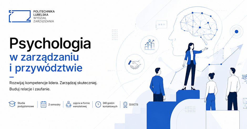 Psychologia w zarządzaniu i przywództwie - studia podyplomowe dla liderów, którzy chcą zarządzać świadomie