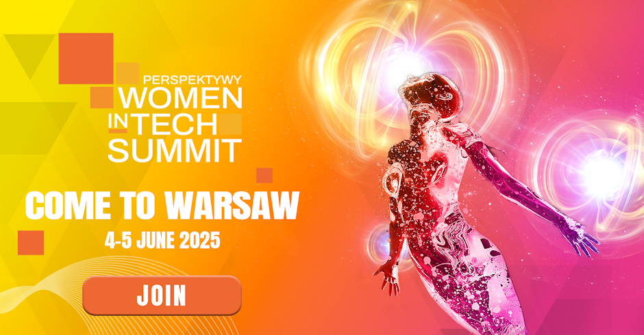 Perspektywy Women in Tech Summit 2025, 4-5 czerwca 2025 r.